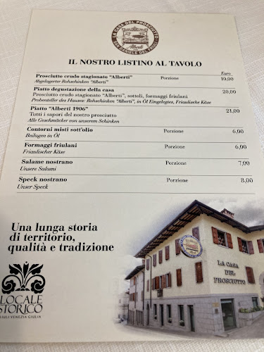 Opinii despre La Casa del Prosciutto "Alberti 1906" în San Daniele del Friuli - Ristorazione
